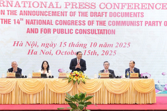 Họp báo quốc tế công bố Dự thảo các văn kiện trình Đại hội đại biểu toàn quốc lần thứ XIV của Đảng