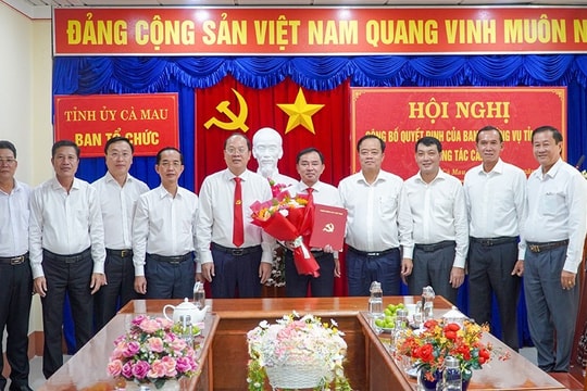 Cà Mau phân công, bổ nhiệm cán bộ lãnh đạo chủ chốt
