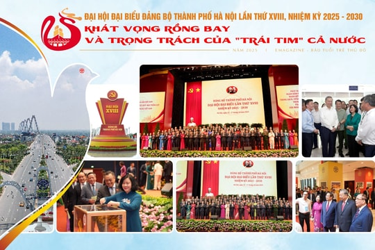 Đại hội đại biểu Đảng bộ thành phố Hà Nội lần thứ XVIII, nhiệm kỳ 2025 - 2030 Khát vọng rồng bay và trọng trách của "trái tim" cả nước