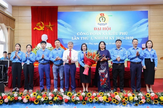 Đại hội Công đoàn xã Kiều Phú lần thứ I: Dấu mốc khẳng định vai trò đại diện, chăm lo người lao động