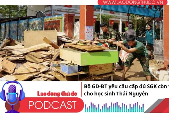 Điểm những tin nổi bật tối ngày 19/10/2025: Bộ GD- ĐT yêu cầu cấp đủ SGK còn thiếu cho học sinh Thái Nguyên