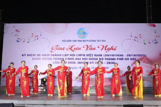 Hội LHPN phường Tây Tựu: Tưng bừng giao lưu văn nghệ kỷ niệm 95 năm thành lập Hội LHPN Việt Nam