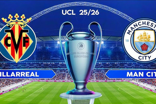 Man City làm khách Villarreal: Quyết phá dớp sân khách ở Champions League