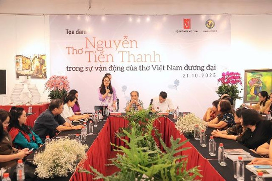 Tọa đàm thơ Nguyễn Tiến Thanh: Một sắc thái riêng trong sự vận động của thơ Việt Nam đương đại