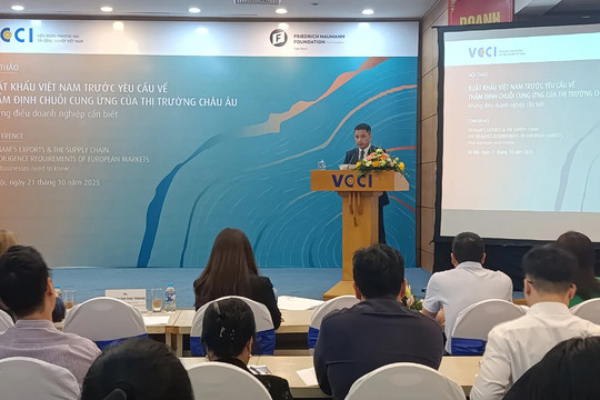 Doanh nghiệp trước yêu cầu thẩm định chuỗi cung cứng của EU: Từ sức ép tuân thủ đến cơ hội nâng chuẩn