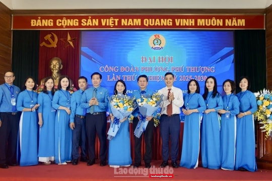 Công đoàn phường Phú Thượng: Sáng tạo, đổi mới, xây dựng tổ chức vững mạnh