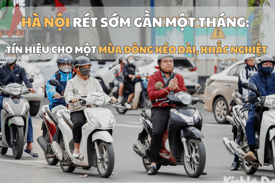 Hà Nội rét sớm gần một tháng: Tín hiệu cho một mùa Đông kéo dài, khắc nghiệt