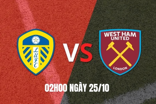 Nhận định Leeds vs West Ham: Cơ hội để chủ nhà bứt phá lên nhóm an toàn
