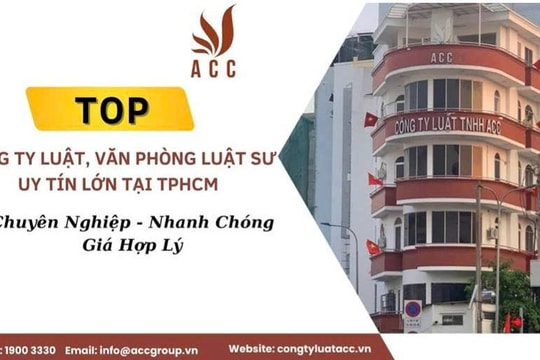 Top 10 công ty luật, văn phòng luật sư uy tín lớn tại thành phố Hồ Chí Minh