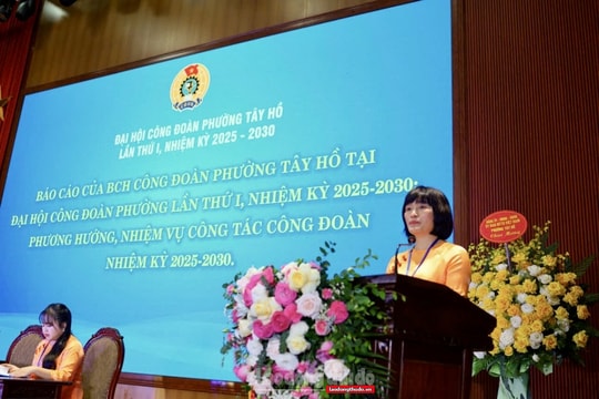 Công đoàn phường Tây Hồ phấn đấu đạt và vượt các chỉ tiêu LĐLĐ Thành phố giao