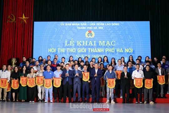 Khai mạc Hội thi thợ giỏi thành phố Hà Nội năm 2025