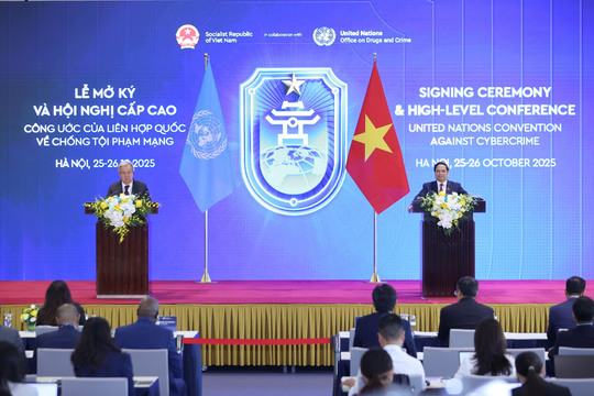 Lễ mở ký Công ước Hà Nội: Lan tỏa thông điệp về trách nhiệm toàn cầu và quảng bá hình ảnh đất nước, con người Việt Nam