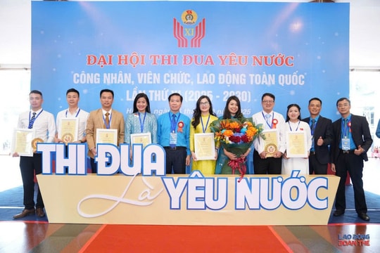 LĐLĐ thành phố Hà Nội là tập thể tiêu biểu tham dự Đại hội Thi đua yêu nước toàn quốc lần thứ XI