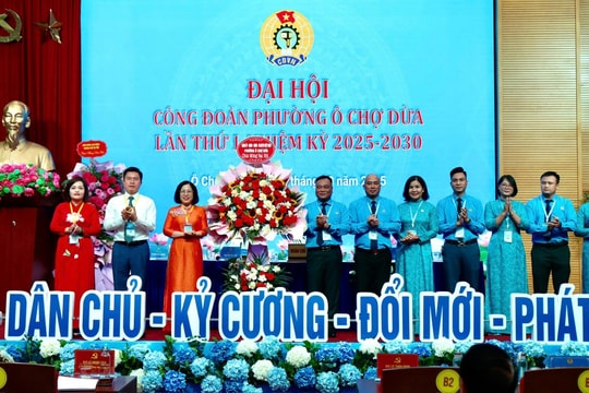 Công đoàn phường Ô Chợ Dừa triển khai hiệu quả nhiệm vụ sau khi thành lập