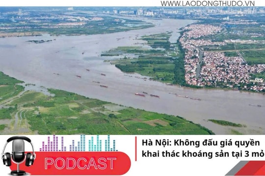 Điểm những tin nổi bật sáng ngày 29/10/2025: Hà Nội: Không đấu giá quyền khai thác khoáng sản tại 3 mỏ cát