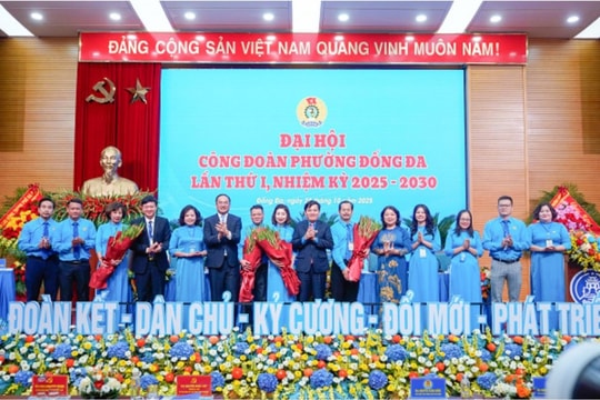 Công đoàn phường Đống Đa: Khẳng định vai trò mới trong mô hình chính quyền 2 cấp