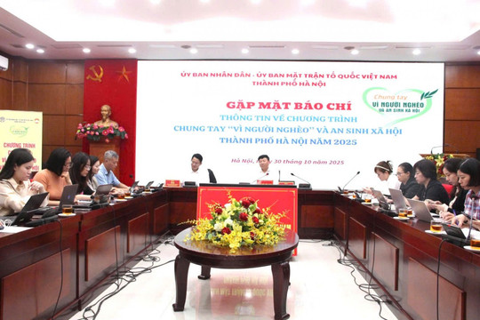 Tối 3/11 Hà Nội tổ chức Chương trình “Chung tay vì người nghèo và an sinh xã hội” năm 2025