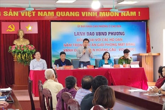 Phường Ô Chợ Dừa sẽ rà soát hồ sơ của 32 hộ dân diện giải phóng mặt bằng dự án Vành đai 1