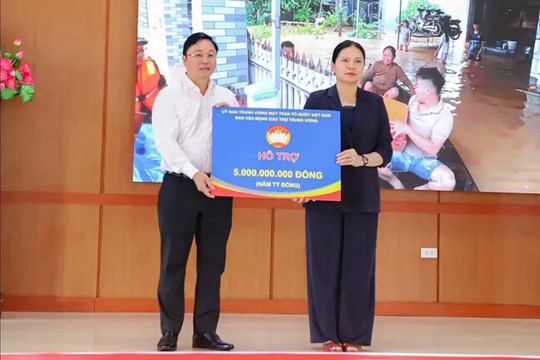 Mặt trận, Ban Vận động cứu trợ các cấp đã vận động được trên 2.240 tỷ đồng hỗ trợ đồng bào khắc phục hậu quả bão lũ