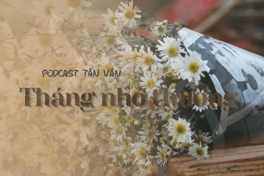 Podcast Tản văn: Tháng 11 nhớ thương!