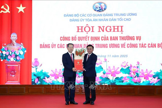 Đồng chí Nguyễn Văn Quảng giữ chức Bí thư Đảng ủy Tòa án Nhân dân tối cao