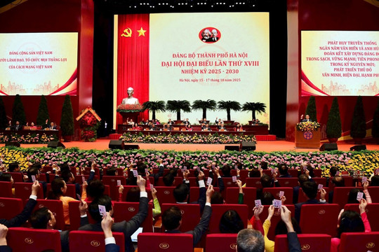 Nghị quyết Đại hội đại biểu Đảng bộ TP Hà Nội lần thứ XVIII, nhiệm kỳ 2025- 2030