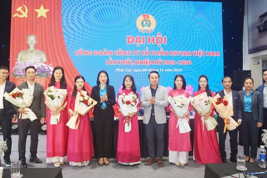 Đại hội Công đoàn Công ty cổ phần Bitcar Việt Nam lần thứ I: Dấu mốc mới trong hành trình phát triển