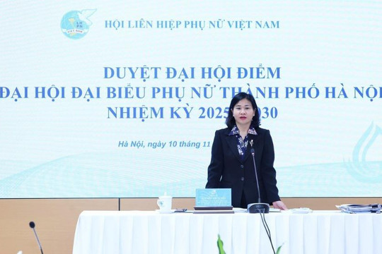 448 đại biểu sẽ tham dự Đại hội đại biểu phụ nữ thành phố Hà Nội lần thứ XVII 