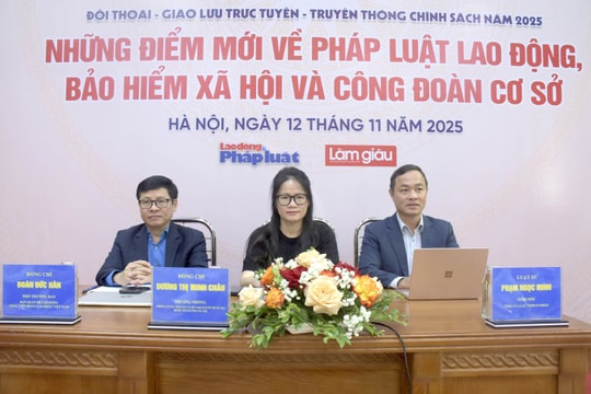 TRỰC TUYẾN: Những điểm mới về pháp luật lao động, bảo hiểm xã hội và Công đoàn cơ sở