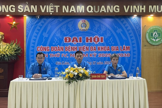Công đoàn đồng hành xây dựng Bệnh viện Đa khoa Gia Lâm ngày càng phát triển
