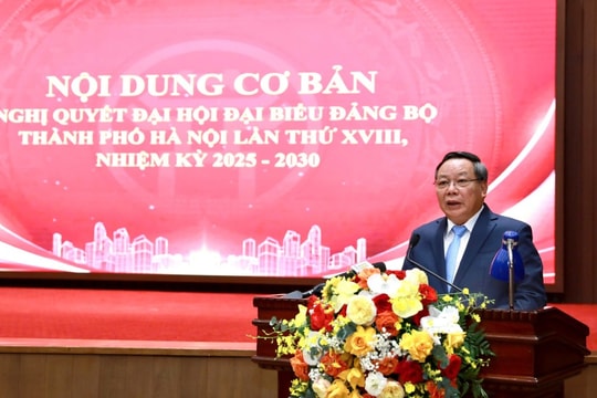 Văn kiện Đại hội XVIII Đảng bộ TP Hà Nội Nhấn mạnh yếu tố xanh, thông minh và mục tiêu vì con người