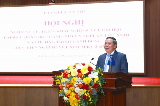 Quyết tâm tháo gỡ điểm nghẽn, hướng tới Thủ đô hiện đại, văn minh, hạnh phúc