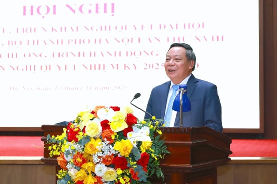 Đưa Hà Nội phát triển xứng tầm với vai trò, vị thế là Thủ đô của cả nước