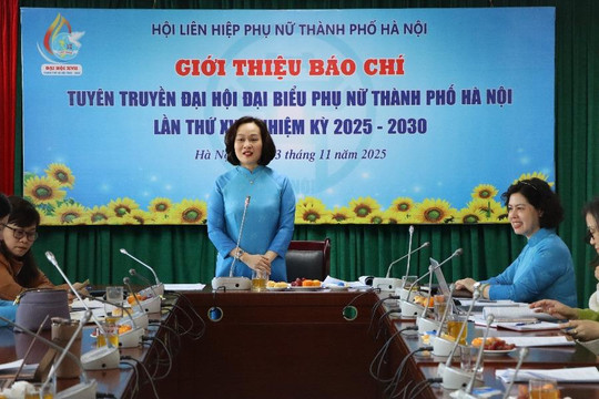Đại hội đại biểu phụ nữ thành phố Hà Nội lần thứ XVII, nhiệm kỳ 2025- 2030 diễn ra từ 20- 21/11/2025