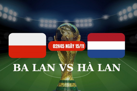 Nhận định Ba Lan vs Hà Lan: Quyết đấu vì ngôi đầu bảng