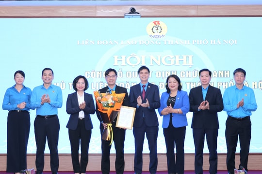 Đồng chí Nguyễn Văn Thắng giữ chức Chủ tịch LĐLĐ thành phố Hà Nội
