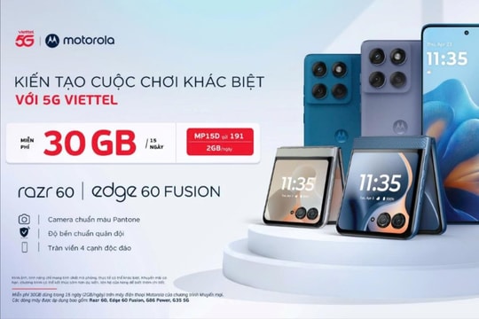 5G Viettel đồng hành cùng Motorola trong chiến dịch quay trở lại Việt Nam