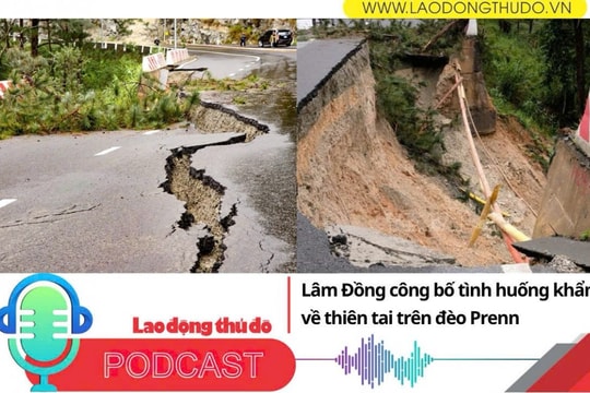 Điểm những tin nổi bật sáng ngày 18/11/2025: Lâm Đồng công bố tình huống khẩn cấp về thiên tai trên đèo Prenn