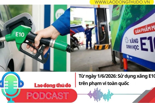 Điểm những tin nổi bật sáng ngày 19/11/2025: Từ ngày 1/6/2026: Sử dụng xăng E10 trên phạm vi toàn quốc