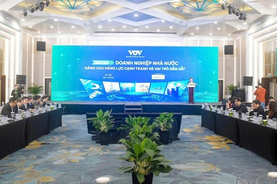 Nâng cao năng lực cạnh tranh và vai trò dẫn dắt của doanh nghiệp Nhà nước