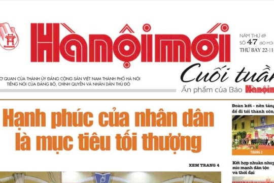 Mời độc giả đón đọc Hànộimới Cuối tuần số 47