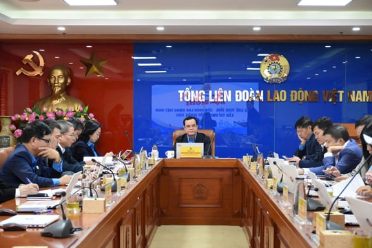 Đại hội XIV Công đoàn Việt Nam dự kiến diễn ra vào tháng 6-2026