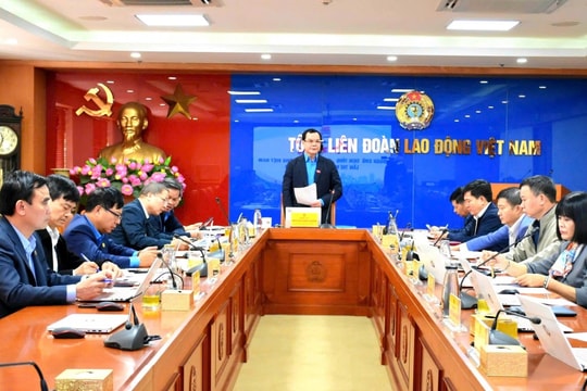Đoàn Chủ tịch Tổng LĐLĐ Việt Nam: Thảo luận nhiều nội dung quan trọng chuẩn bị cho Đại hội XIV Công đoàn Việt Nam