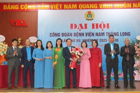 Đại hội Công đoàn Bệnh viện Nam Thăng Long lần thứ XII, nhiệm kỳ 2025 - 2030