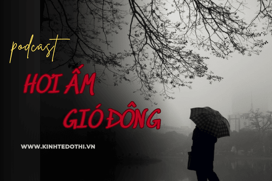 Podcast tản văn: Hơi ấm của gió đông