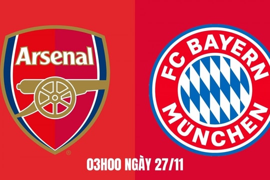 Nhận định Arsenal vs Bayern Munich: Đại chiến tại Emirates