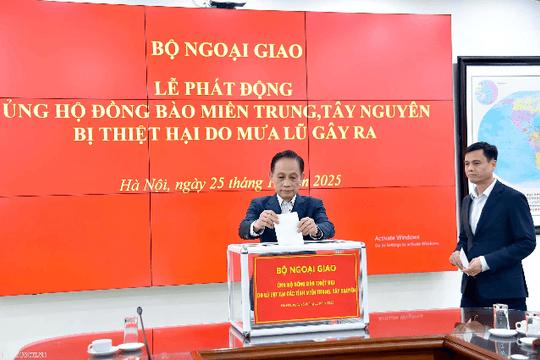 Bộ Ngoại giao phát động quyên góp ủng hộ đồng bào khắc phục hậu quả mưa lũ