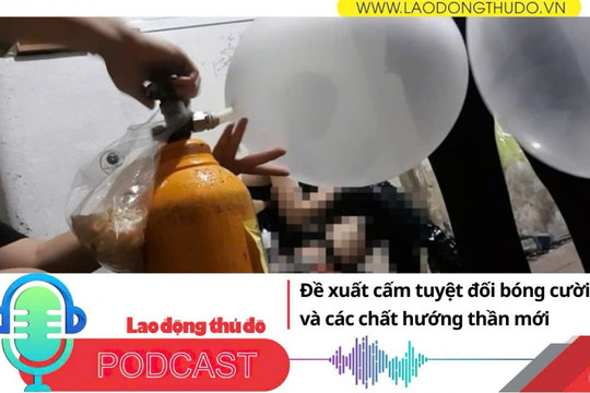 Điểm những tin nổi bật tối ngày 27/11/2025: Đề xuất cấm tuyệt đối bóng cười và các chất hướng thần mới