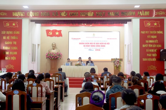 TRỰC TUYẾN HÌNH ẢNH: Những điểm mới về bảo hiểm xã hội và hoạt động công đoàn