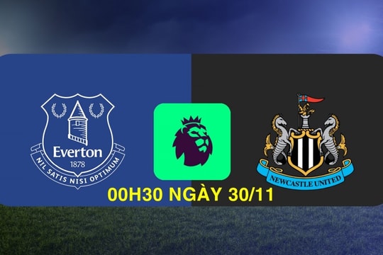Everton vs Newcastle: Cuộc đối đầu nhiều toan tính